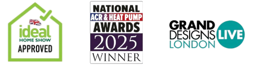 Ideal Home Show Approved · National ACR & Heat Pump Awards 2025 Winner · Grand Designs Live London